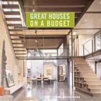 Great Houses on a Budget (Paperback, Reprint)