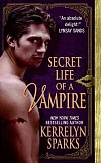 Secret Life of a Vampire (Mass Market Paperback)