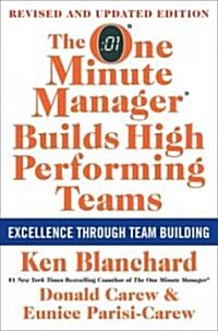 The One Minute Manager Builds High Performing Teams: New and Revised Edition (Hardcover, 3, New and Revised)