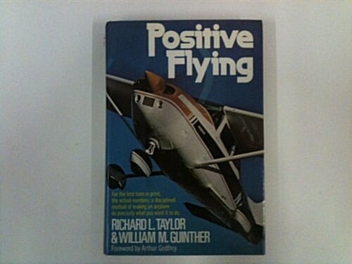 Positive Flying (Hardcover, 1st)
