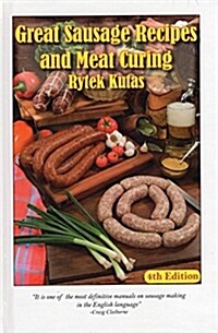 Great Sausage Recipes and Meat Curing (Hardcover, 4)