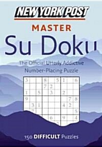 New York Post Master Su Doku: 150 Difficult Puzzles (Paperback)