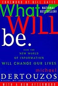 [중고] What Will Be: How the New World of Information Will Change Our Lives (Paperback)