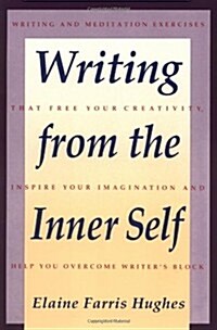 Writing from the Inner Self (Paperback)