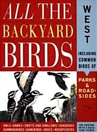 All the Backyard Birds (Paperback, 1st)