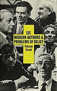 Six Modern Authors and Problems of Belief (Hardcover)