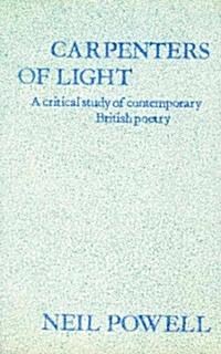 Carpenters of Light: Some Contemporary English Poets (Hardcover, Revised)