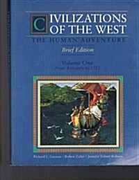 Civilizations of the West: The Human Adventure (Hardcover, Brief)