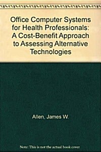 Office Computer Systems for Health Professionals (Paperback)