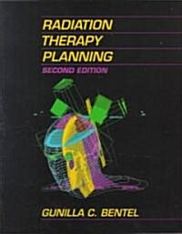 Radiation Therapy Planning (Paperback, 2, Revised)