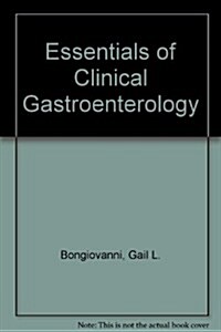 Essentials of Clinical Gastroenterology (Paperback, 2nd, Subsequent)
