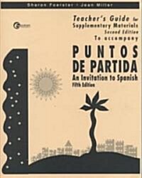 Puntos De Partida (Paperback, 7TH, Teachers Guide)