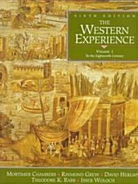 The Western Experience (Paperback, 6th)