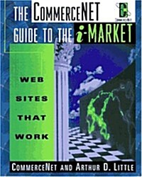 The Commercenet Guide to I-Commerce (Paperback)
