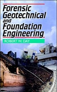 Forensic Geotechnical and Foundation Engineering (Hardcover)