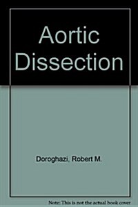 Aortic Dissection (Hardcover)