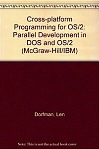 Cross-Platform Programming for Os/2 (Hardcover, Diskette)