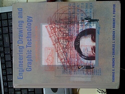 Engineering Drawing and Graphic Technology (Hardcover, 14th, Subsequent)