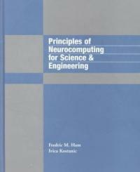Principles of neurocomputing for science and engineering
