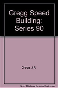 Gregg Speed Building, Series 90 (Hardcover)