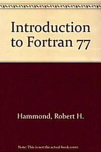 Introduction to Fortran 77 and the Personal Computer (Paperback)