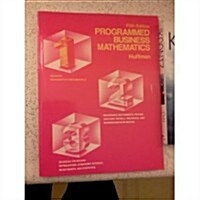 Programmed Business Mathematics, Book 1 (Paperback, 5th, Subsequent)