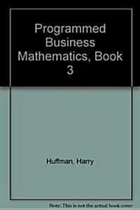 Programmed Business Mathematics, Book 3 (Paperback, 5th, Subsequent)
