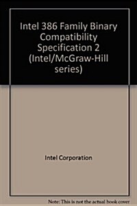 Intel386 Family Binary Compatibility Specification 2 (Paperback, Reprint)
