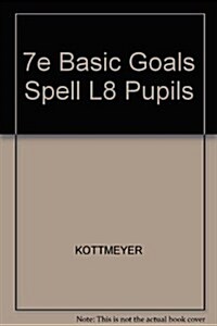 Basic Goals in Spelling, Level 8 (Hardcover, 7th)