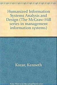 Humanized Information Systems Analysis and Design (Hardcover)