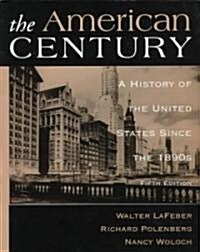 The American Century (Paperback, 5th, Subsequent)