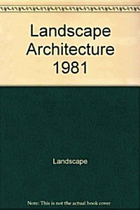 Landscape Architecture 1981 (Paperback)