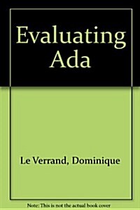 Evaluating Ada (Hardcover, Revised, Updated, Subsequent)