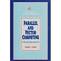Parallel and Vector Computing (Hardcover)