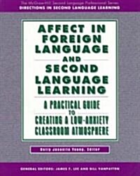 Affect in Foreign Language and Second Language Learning (Paperback)