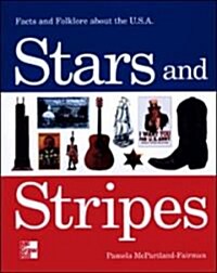 Stars and Stripes: Facts and Folklore about the U.S.A. (Paperback)