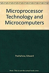 Microprocessor Technology and Microcomputers (Hardcover)
