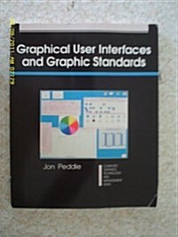 Graphical User Interfaces and Graphic Standards (Paperback)