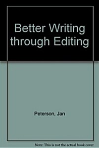 Better Writing Through Editing (Paperback)