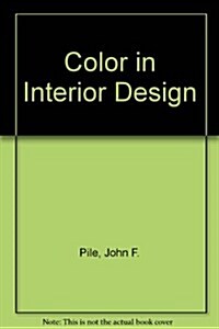 Color in Interior Design (Paperback)