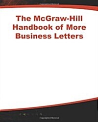 The McGraw-Hill Handbook of More Business Letters (Paperback)