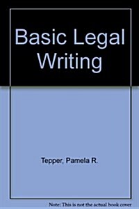 Basic Legal Writing (Hardcover, Study Guide)