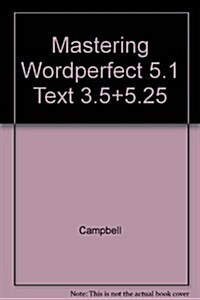 Mastering Wordperfect 5.1 (Paperback, Diskette)