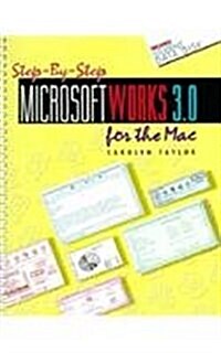 Step-By-Step Microsoft Works 3.0 for the Mac (Paperback)