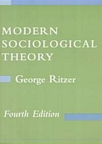 Modern Sociological Theory (Paperback, 4th)