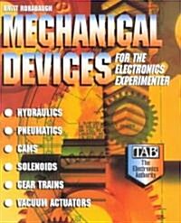 Mechanical Devices for the Electronics Experimenter (Paperback)