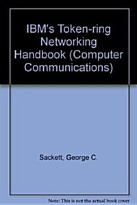 IBMs Token-Ring Networking Handbook (Hardcover)
