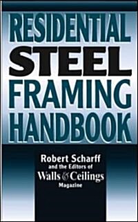 Residential Steel Framing Handbook (Hardcover)