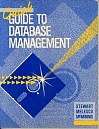 Quick Guide to Database Management (Paperback)