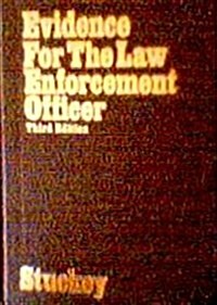 Evidence for the Law Enforcement Officer (Hardcover, 3rd)